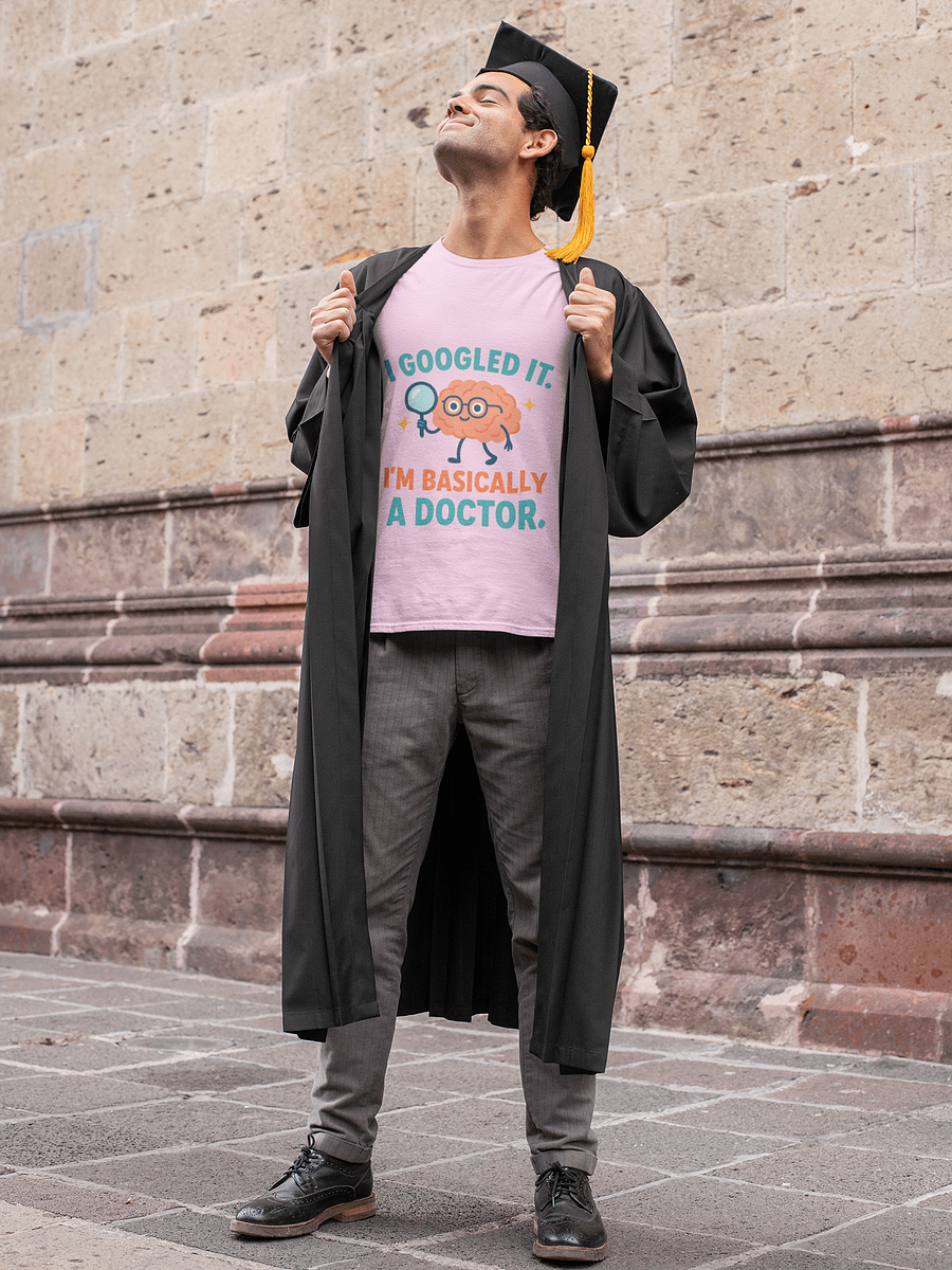 "I Googled It. I'm Basically a Doctor" Funny Gen Z T-Shirt – Sarcastic Graphic Tee product image (3)