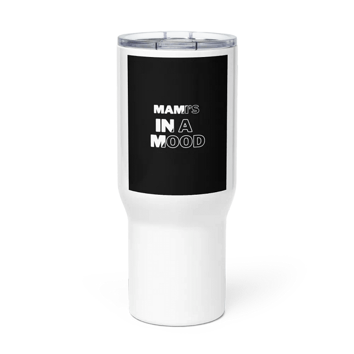 mami's in a mood travel mug product image (3)