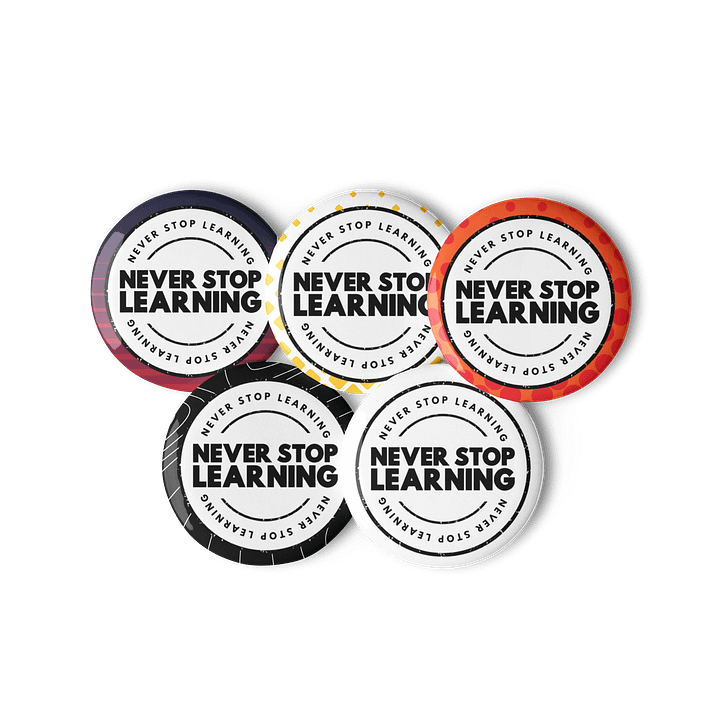 Never Stop Learning • Motivational Pin Button Set product image (1)