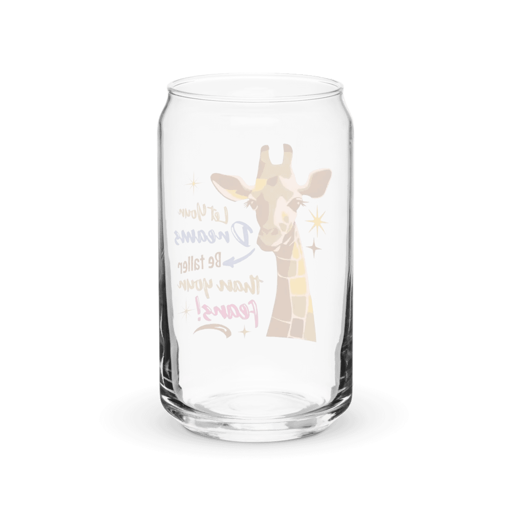 Let your dreams be taller than your fears Glass Can product image (38)