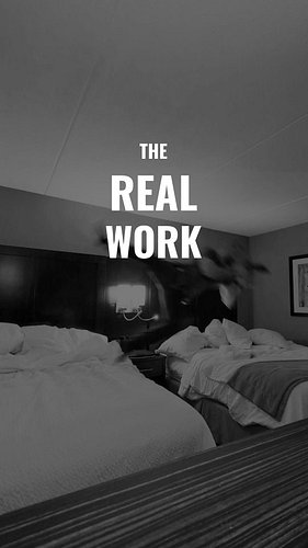 This is the actual work. A view of a super-duper motivated 