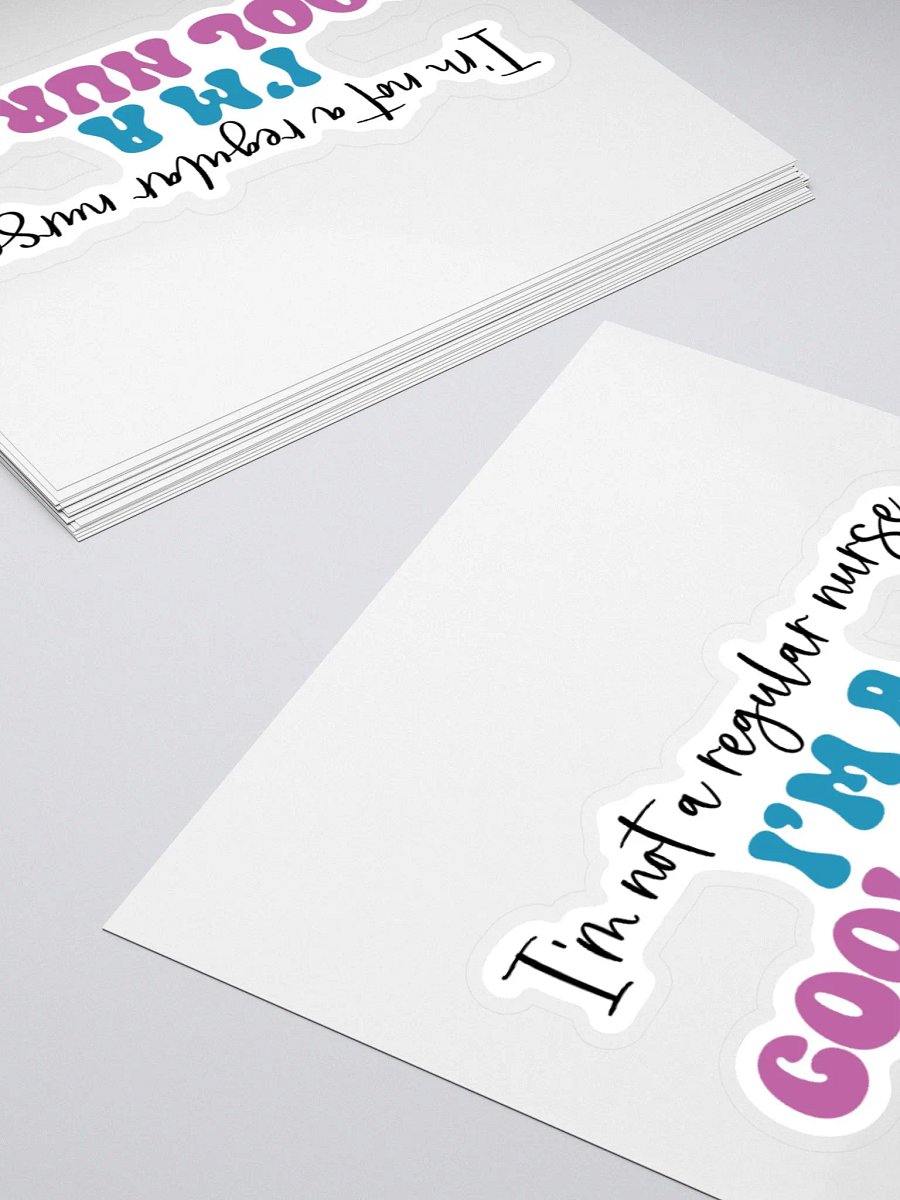 I’m Not a Regular Nurse, I’m a Cool Nurse Sticker product image (10)