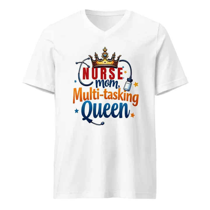 Nurse Mom Multi-tasking Queen V-Neck Tee product image (5)