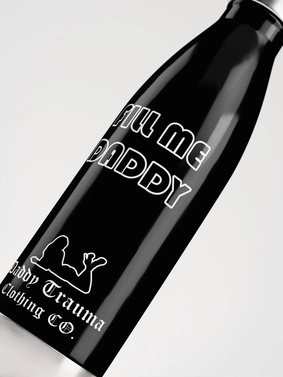 Fill Me Daddy Stainless Steel Water Bottle product image (5)