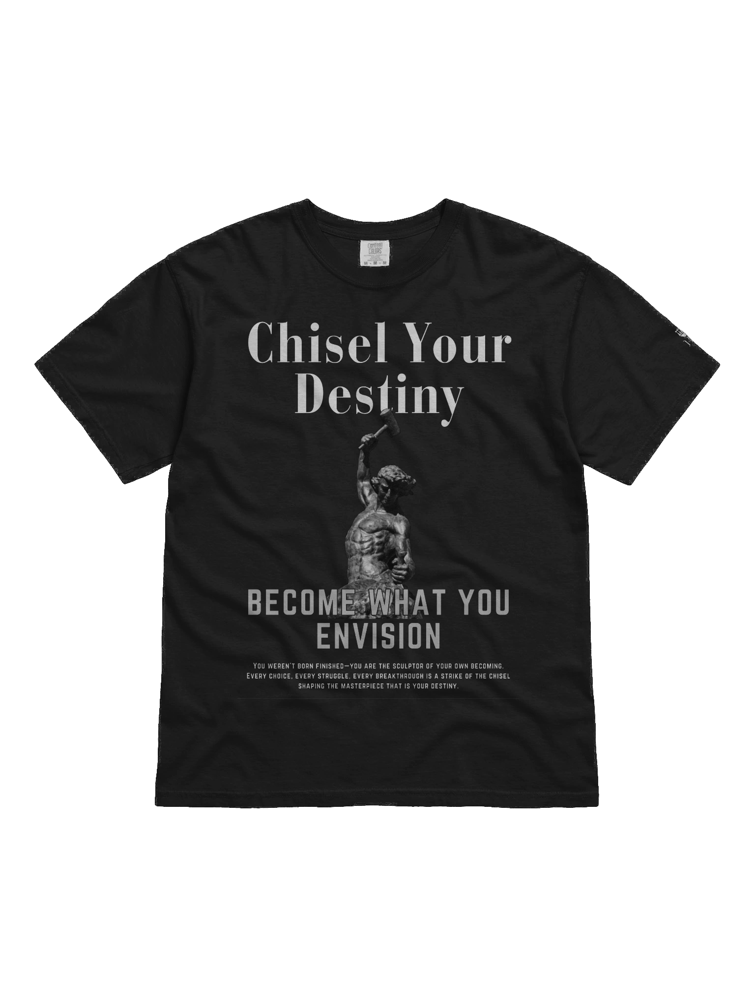 Chisel Your Destiny – Become What You Envision Relaxed T-shirt product image (1)
