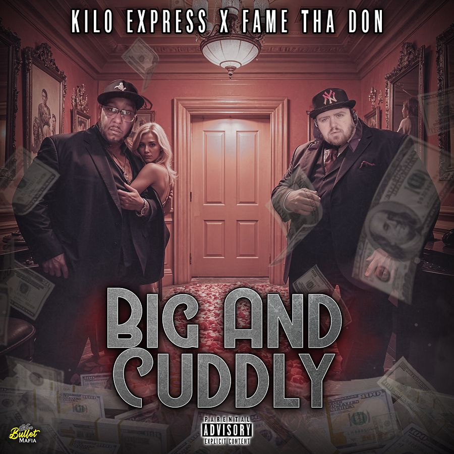 Kilo Express Ft Fame Tha Don - Big And Cuddly product image (1)