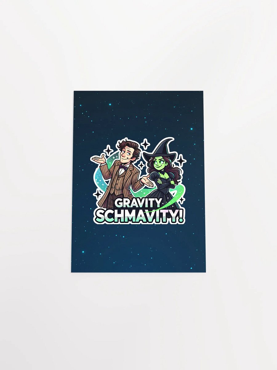 Defying Gravity Schmavity Poster – Enhanced Matte Broadway x Sci-Fi Mashup Wall Art product image (30)