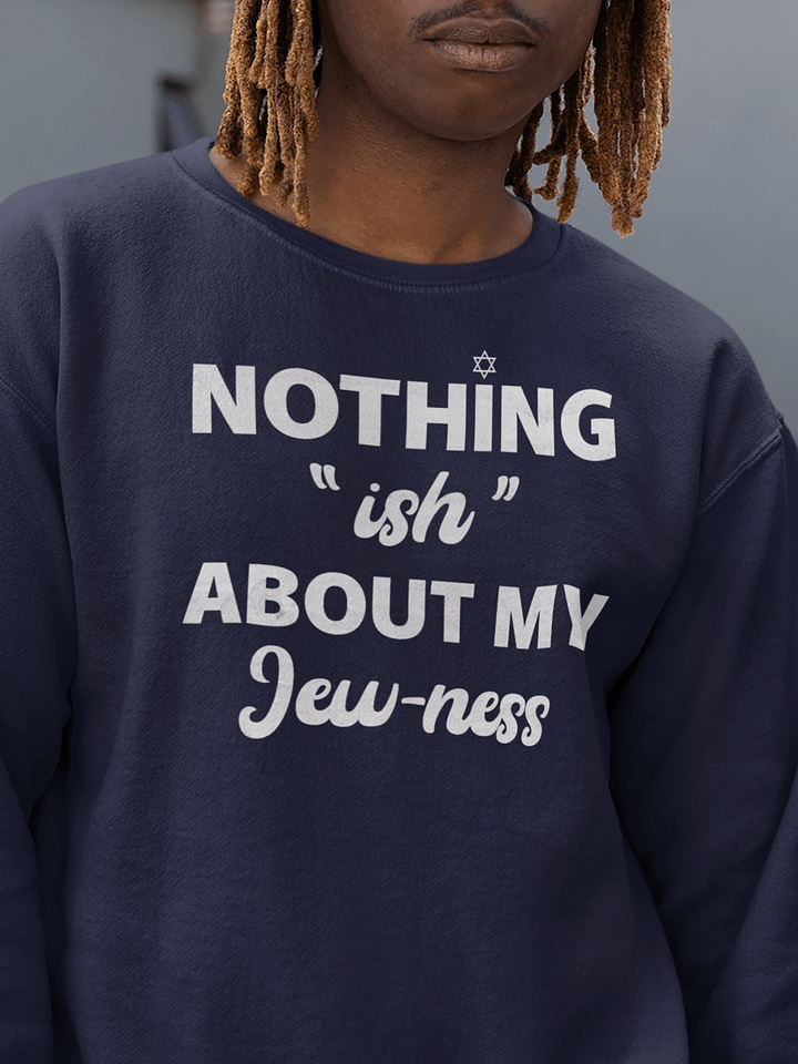 Nothing "ish" Crewneck Sweatshirt product image (1)