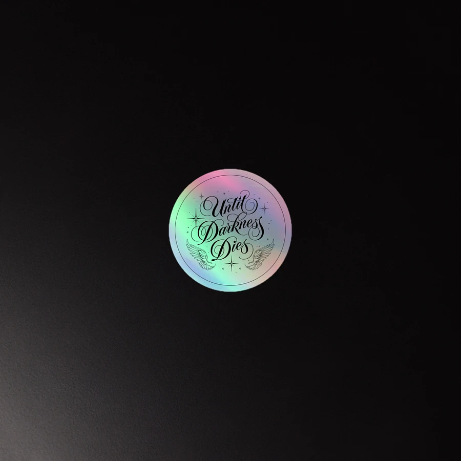 Until Darkness Dies (wings design) Holographic Sticker product image (3)