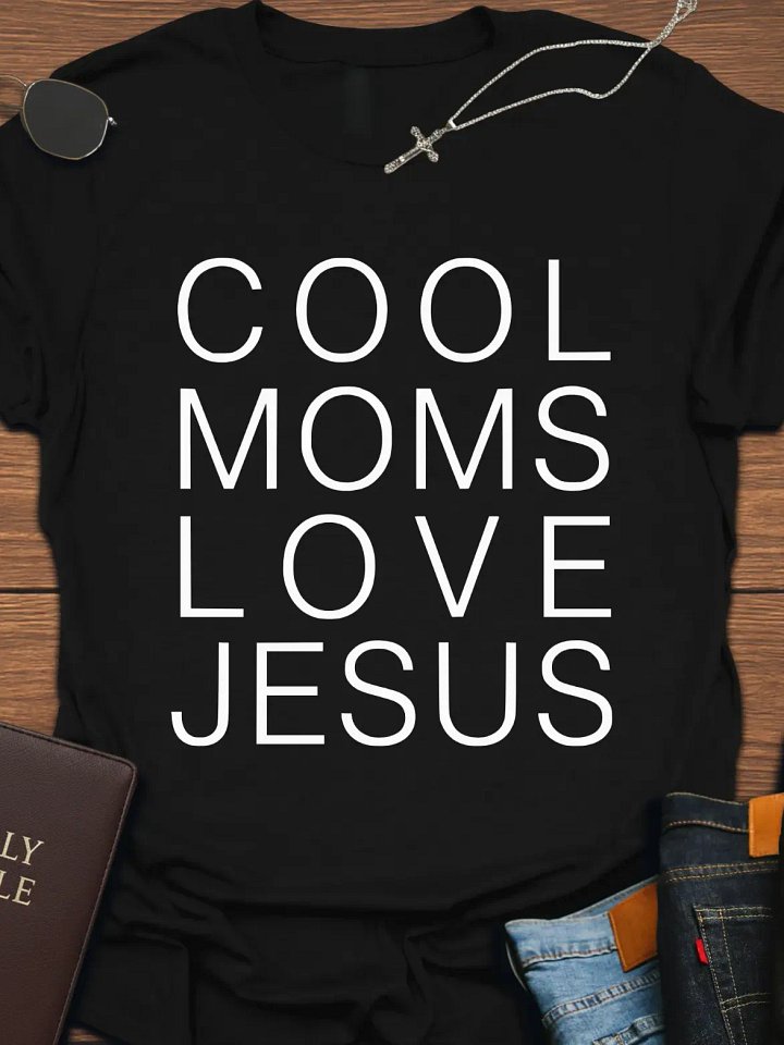 Cool Moms Love Jesus T-Shirt product image (3)