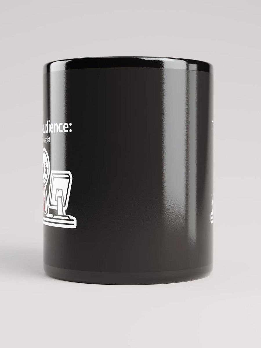 Target Audience: My Therapist Mug product image (10)