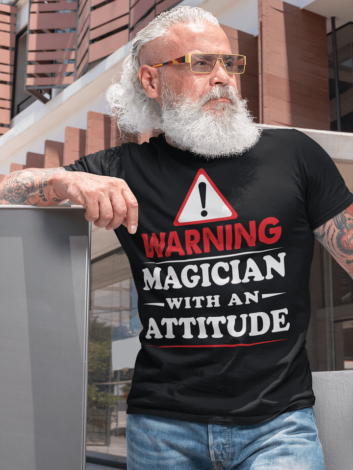 Warning: Magician With an Attitude Heckler-Repellent Tee product image (2)