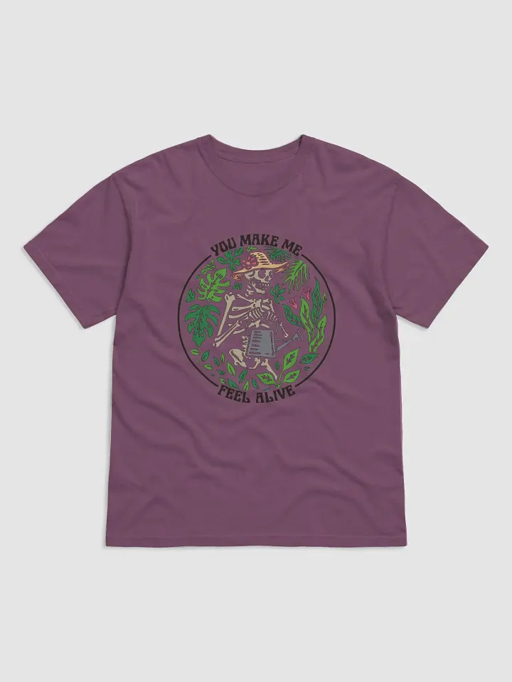 You Make Me Feel Alive T-Shirt | Funny Skeleton Gardening and Cottagecore T-Shirt for Plant Lovers product image (8)