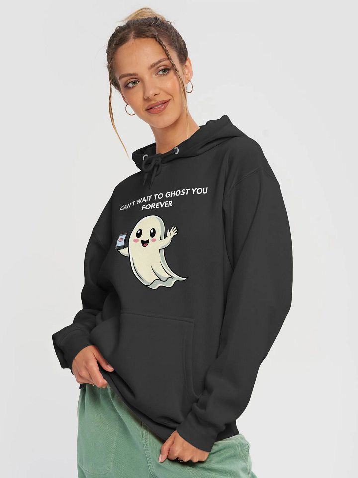 Ghost You Forever Hoodie – Funny Ghosting Design product image (2)