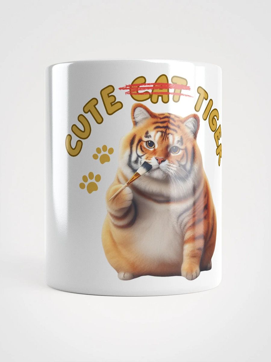 'Cute Not Cat But Tiger' White Glossy Mug🐱🐯😄 product image (1)
