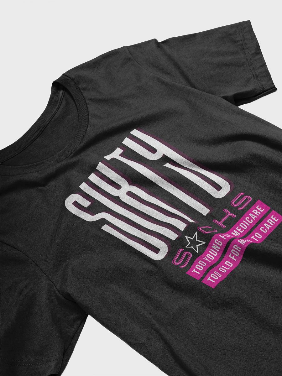 Sixty s*ucks Graphic Tee product image (5)