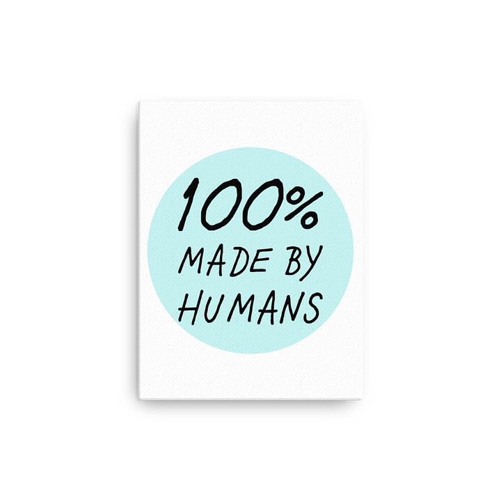 "Made by Humans" sign product image (2)