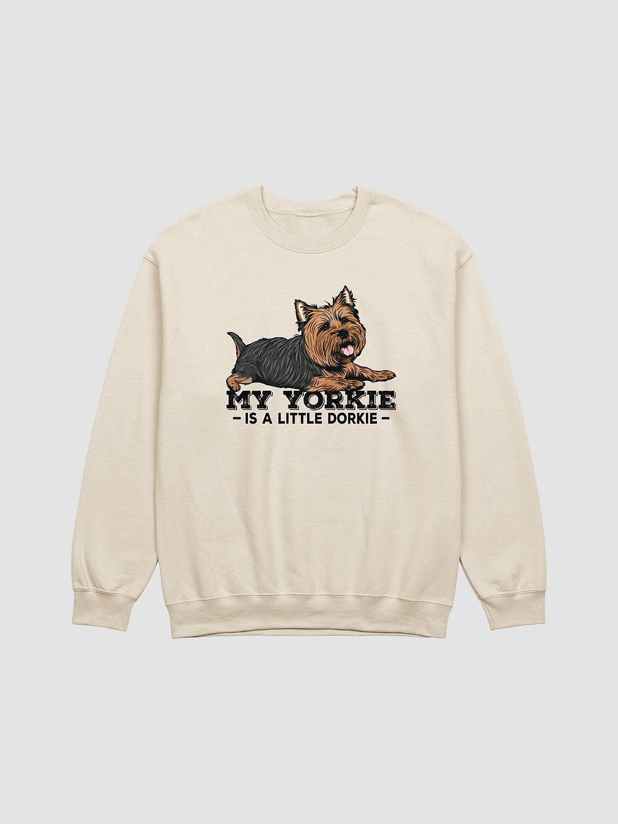 My Yorkie Is a Little Dorkie Sweatshirt of a Yorkshire Terrier | Funny Shirt for Yorkie Paw-rents product image (20)