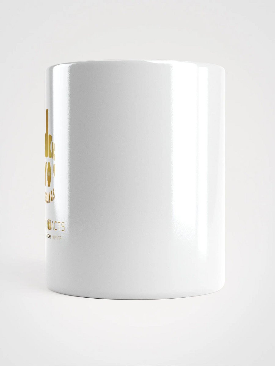Fuck Yo' Feelings Mug product image (14)
