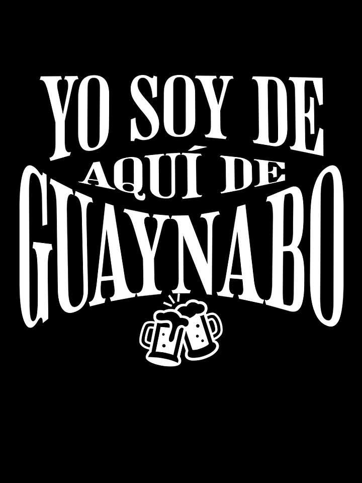 Yo Soy de Aquí de Guaynabo Camiseta product image (1)