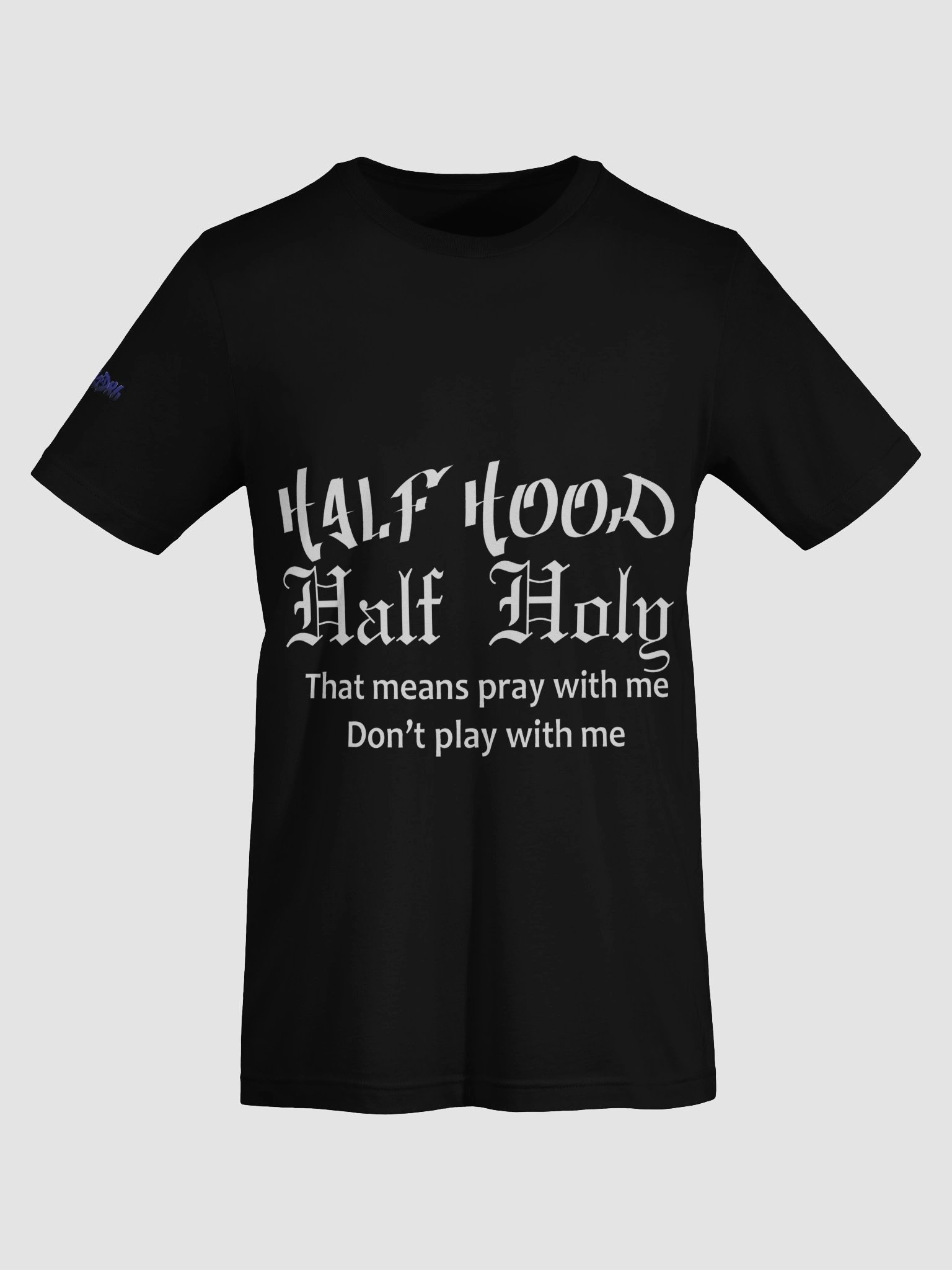Half Hood Half Holy Printed shirt product image (7)