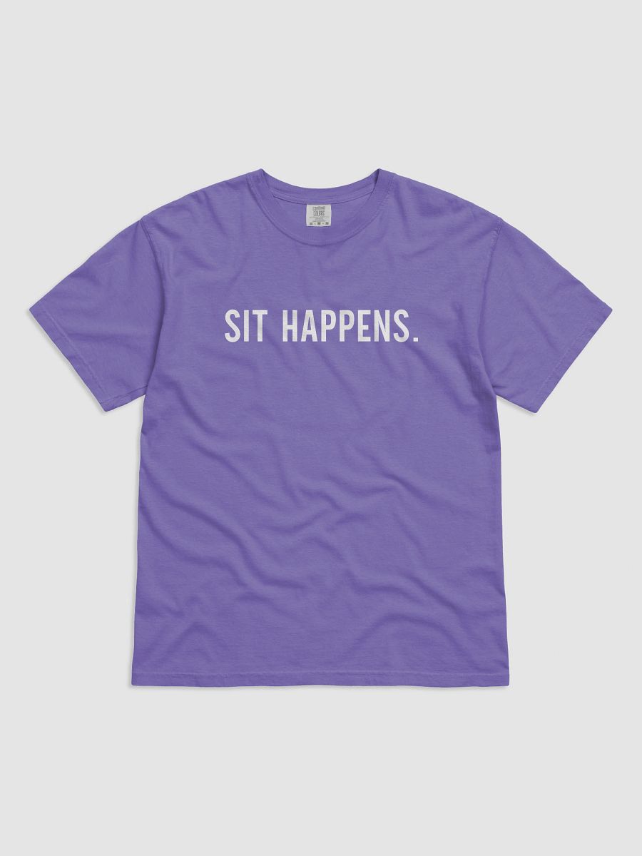 Sit Happens Tee product image (5)