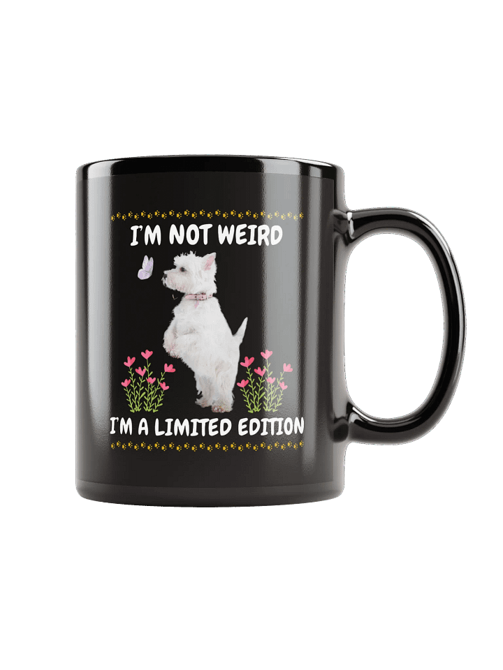I am not weird Terrier Lover Coffee Mug product image (1)