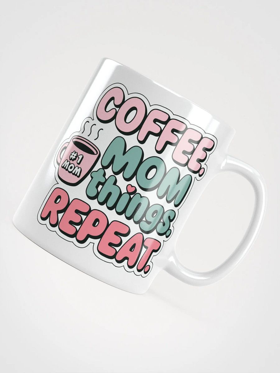 Coffee Mom Things Repeat Glossy Mug product image (10)