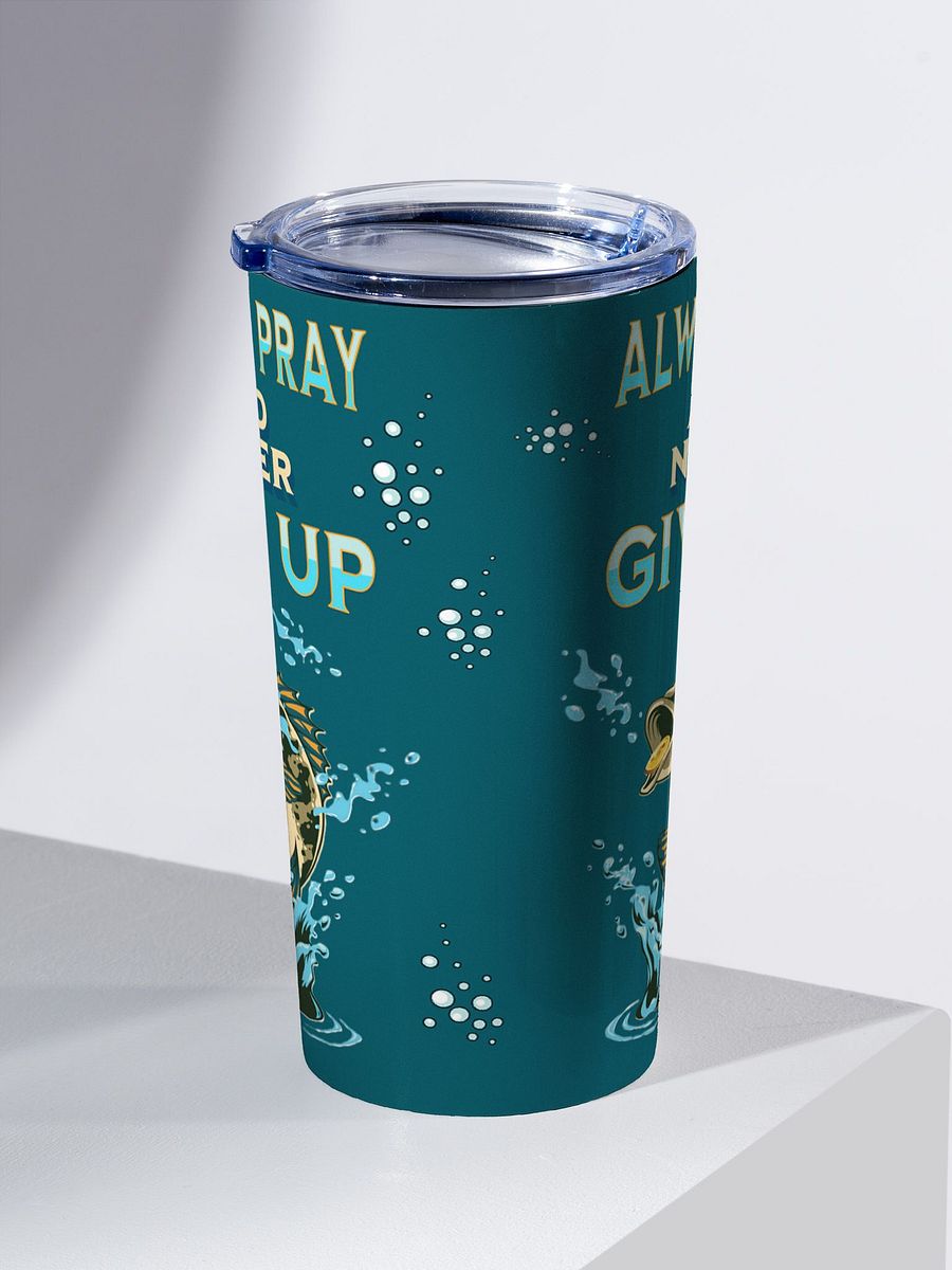 Always Pray Never Give Up Matt 17 20 oz Tumbler product image (3)