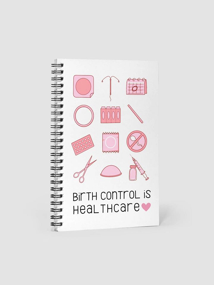 birth control is healthcare (notebook) product image (1)