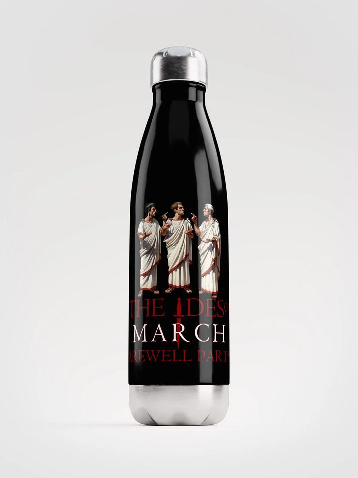 IDES OF MARCH Water bottle product image (2)