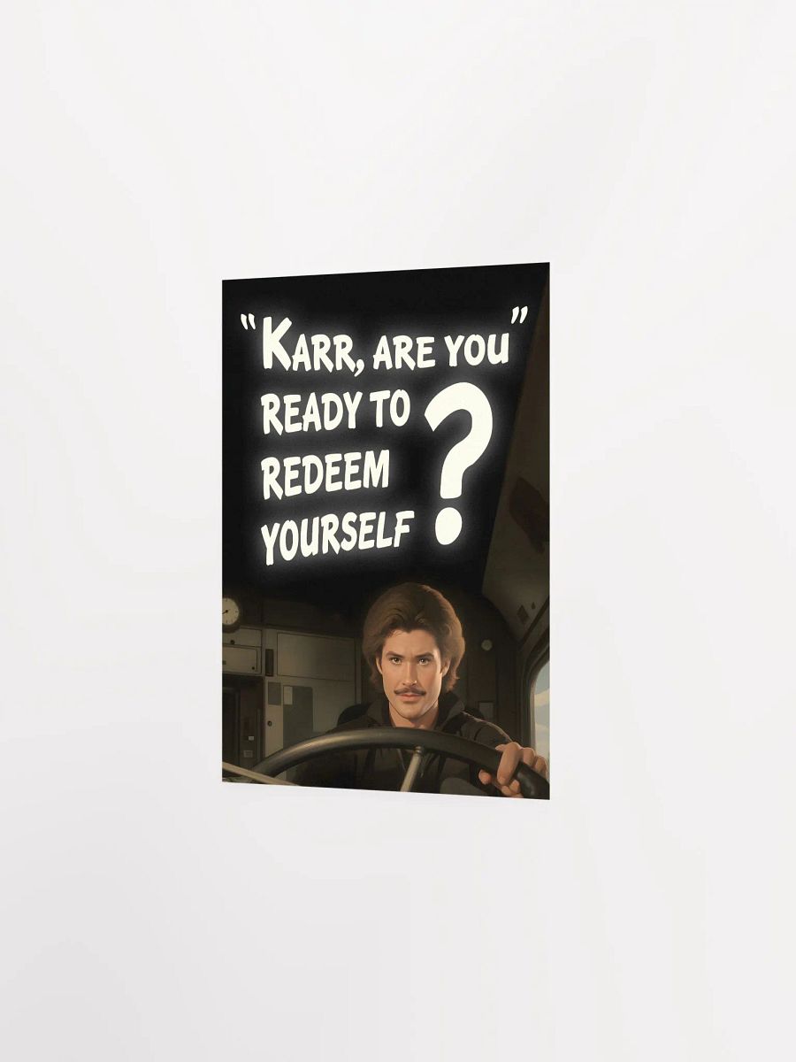 KARR Redeem Yourself? Poster! product image (7)