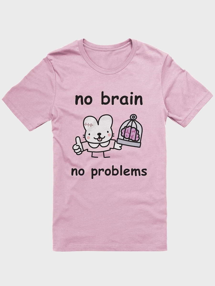 no brain no problems - click for more colors product image (2)