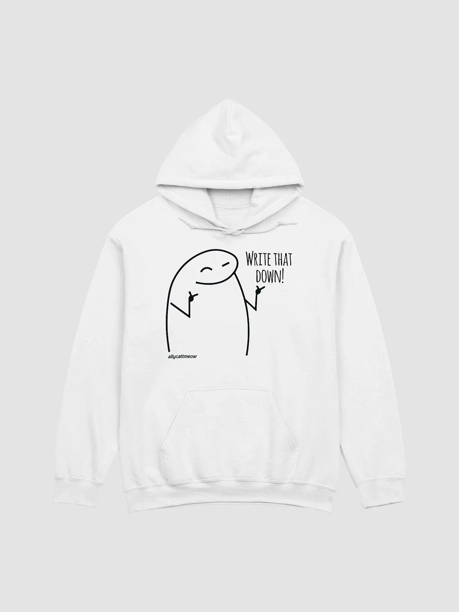 Write that down! w hoodie product image (1)