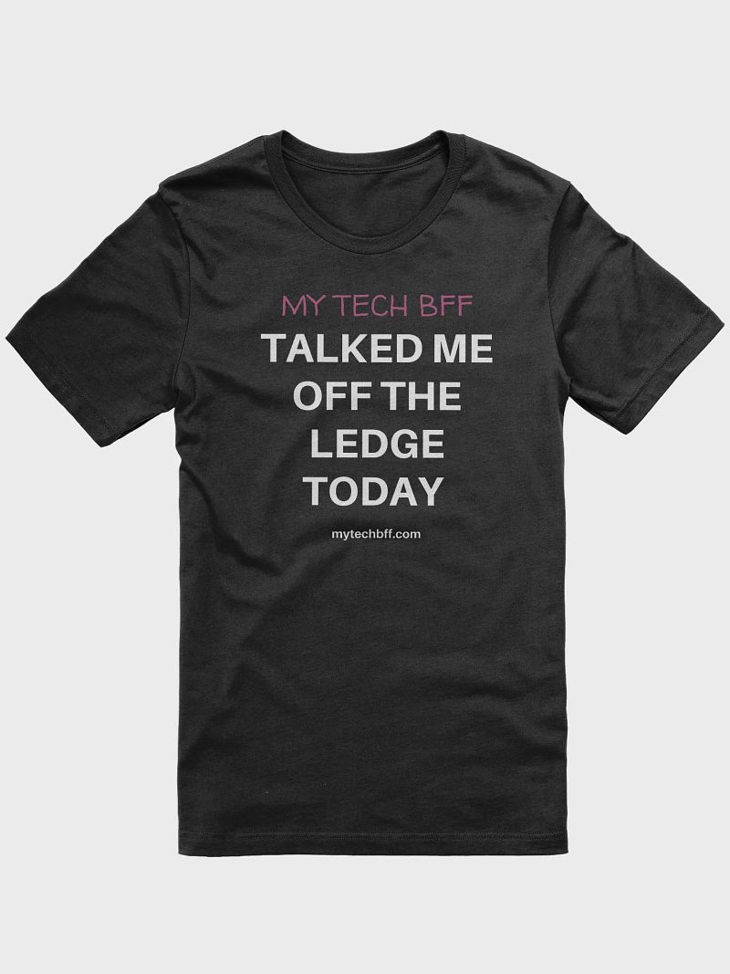 Talked Me Off the Wall - Tech BFF