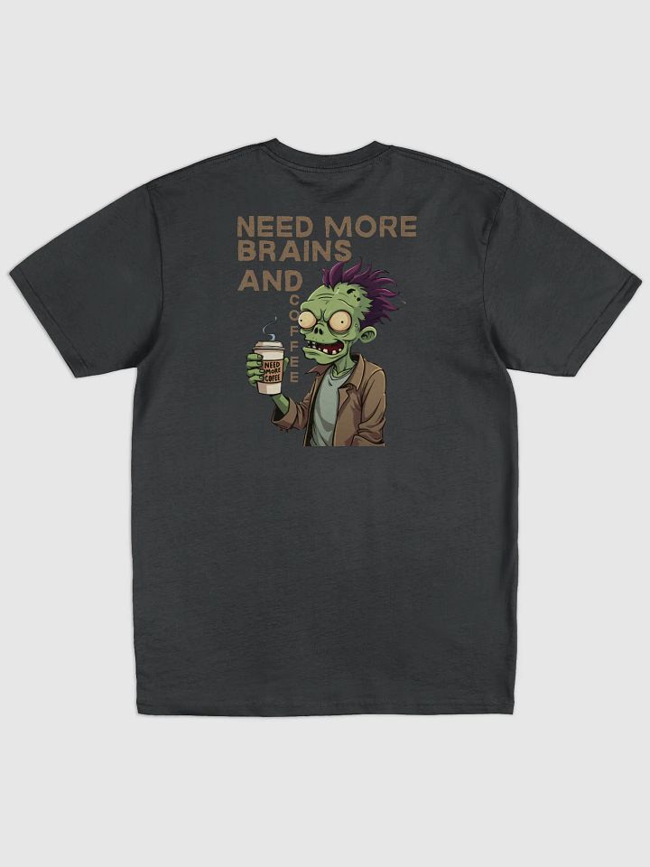 Need More Brains and Coffee Men's Tee product image (2)