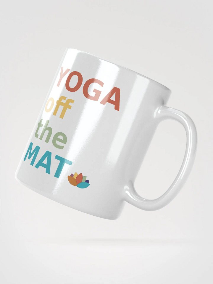 Yoga Off the Mat Ceramic Mug product image (4)