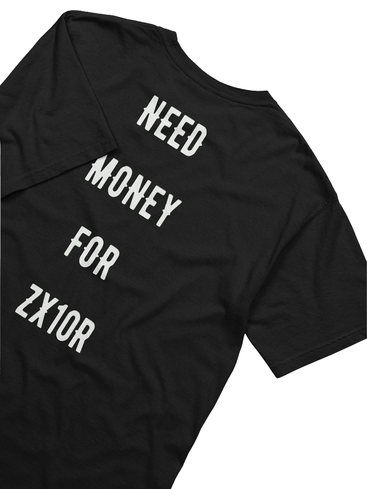 need money for zx10r | tee product image (2)