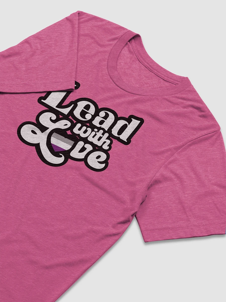Lead With Love T-Shirt: Asexual product image (28)