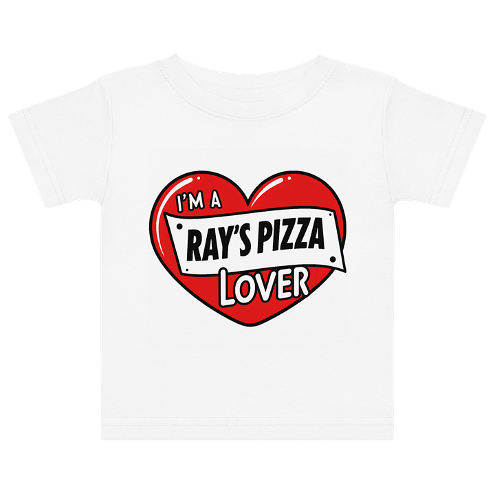I'm A Ray's Pizza Lover Baby T-Shirt product image (11)