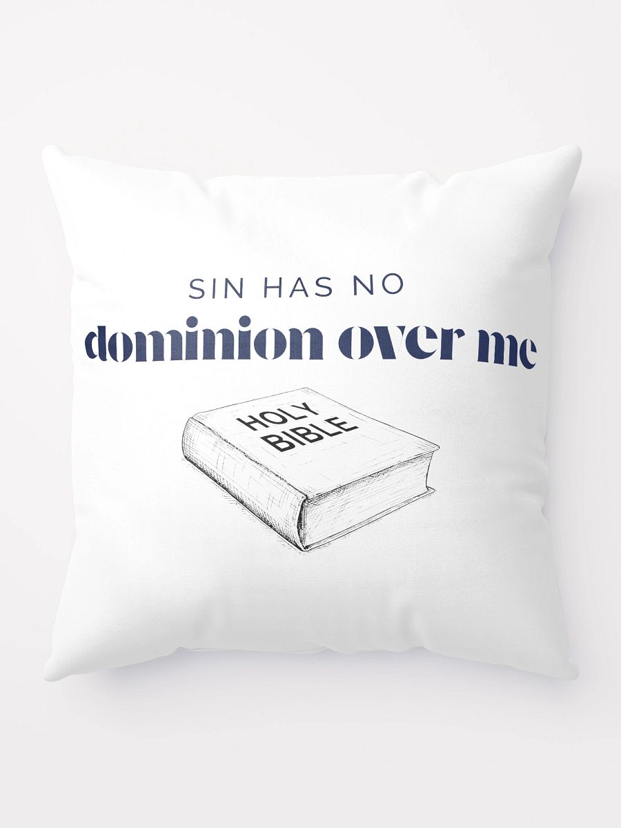 SIN HAS NO dominion over me Pillow product image (10)