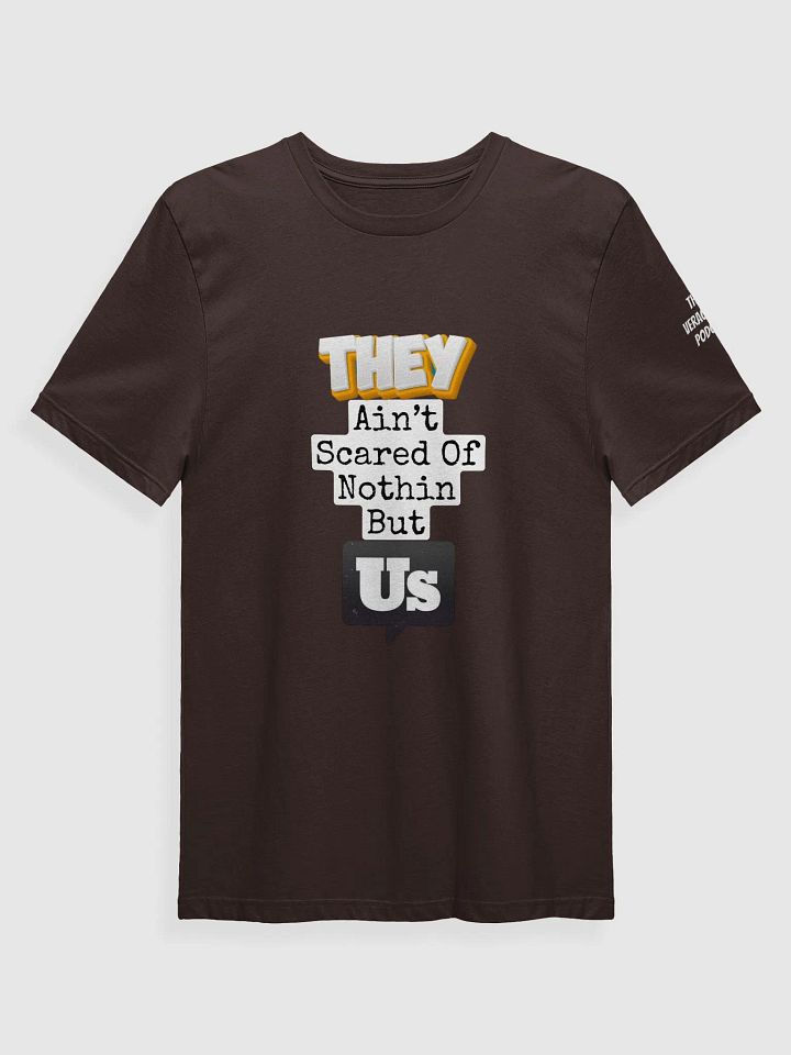 Scared Of Us Supersoft T-Shirt product image (22)