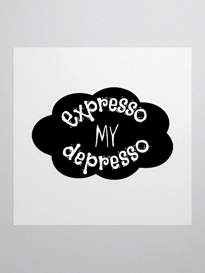 Expresso my Depresso Sticker, Black Cloud product image (3)