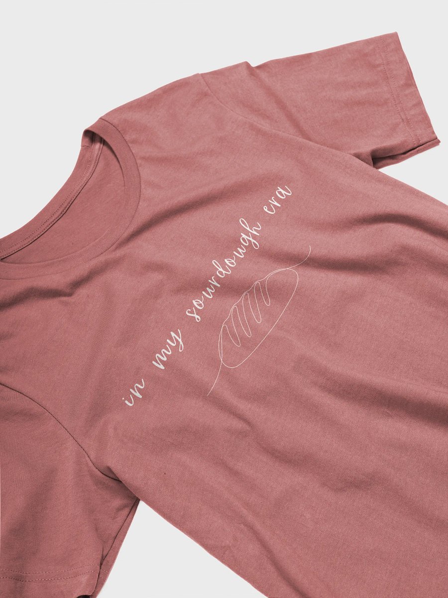 In My Sourdough Era – Bread Maker Shirt product image (39)