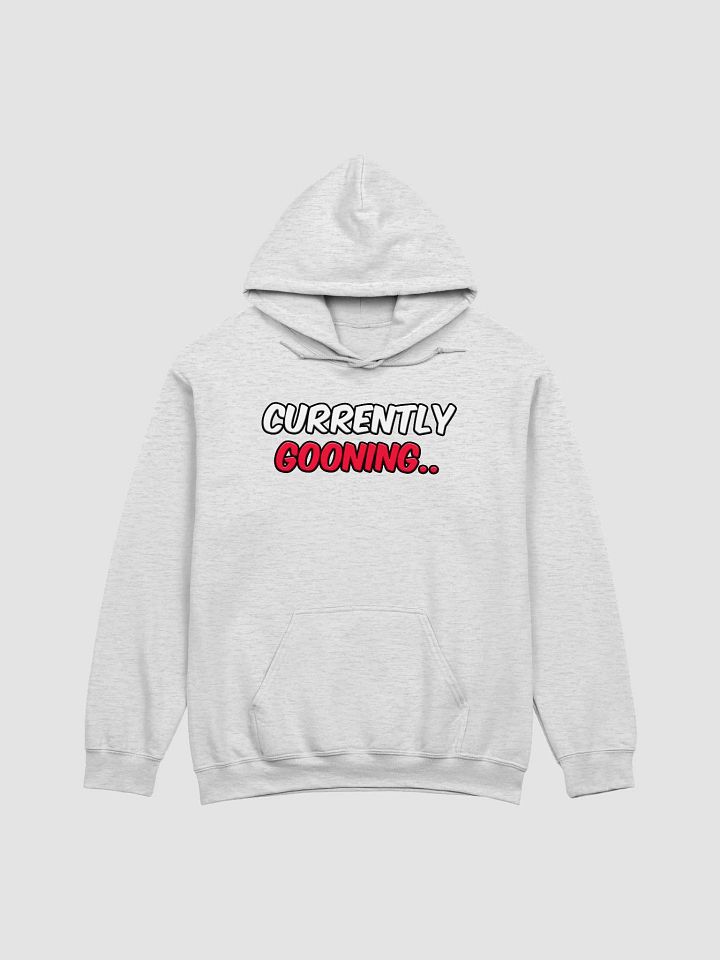 CURRENTLY GOONING.. product image (3)
