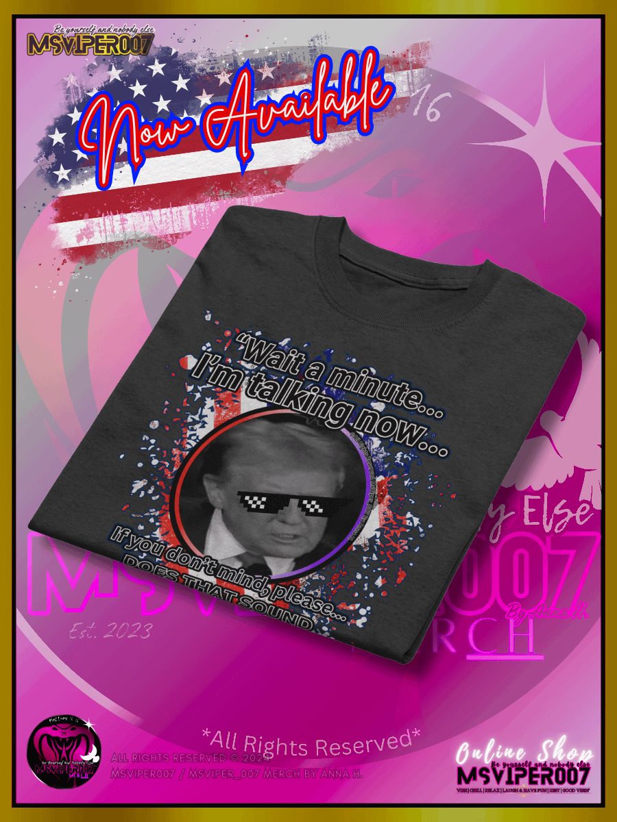 T-Shirt - MsViper007's "Does That Sound Familiar?" - 2024 U.S. Elections T-Shirts By Anna H. product image (3)