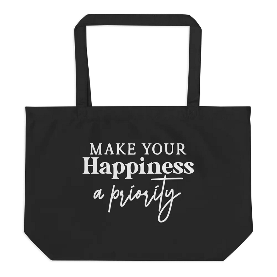 Make Your Happiness A Priority Bag product image (6)