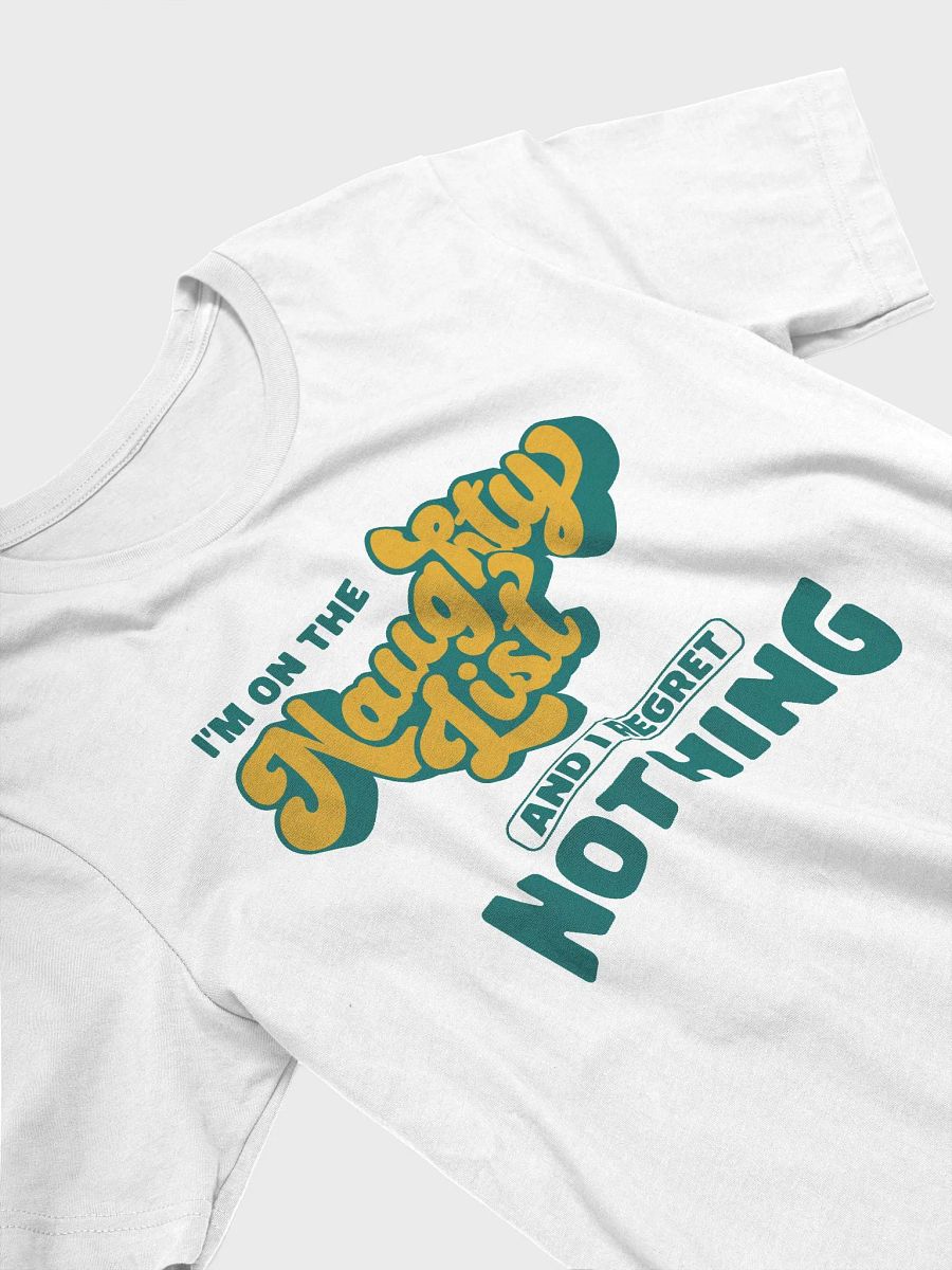 I'm On The Naughty List And I Regret Nothing Vintage Christmas T-Shirt product image (16)