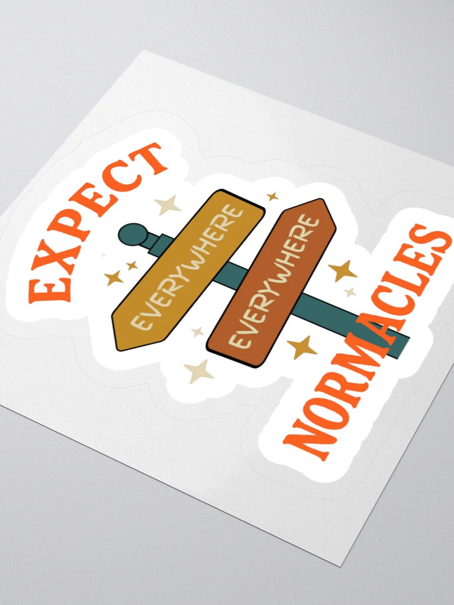 Expect Normacles Everywhere Sticker product image (9)