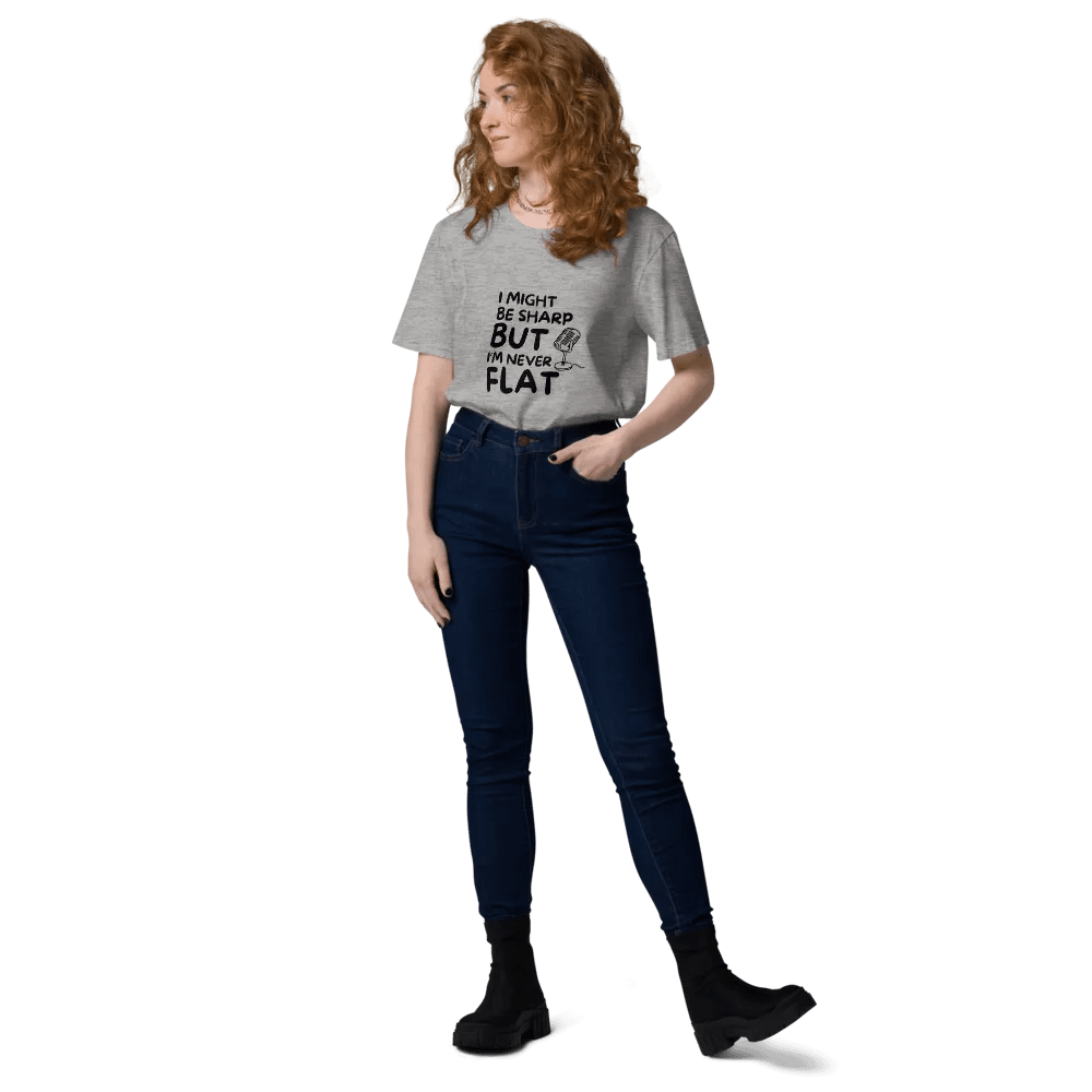 I Might Be Sharp But I'm Never Flat - Funny T-Shirt - Unique Gifts For Singers product image (10)